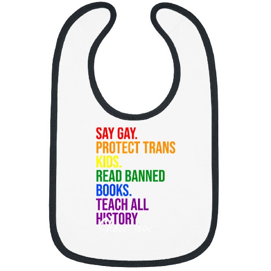 Book Fun Say Gay Protect Trans Kids Read Banned Books Show Love LGBT 2 Bibs