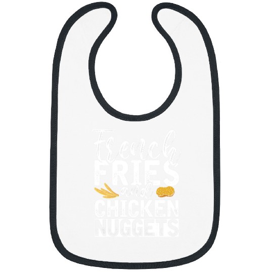 Chicken Pet Tasty French Fries Fast Food Lover Foodie Chicken Nugget Bibs