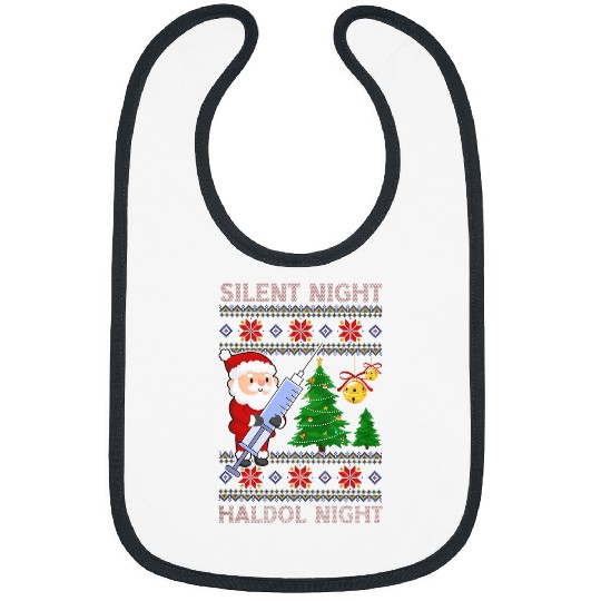 nurses Job Ugly Christmas Silent Night Haldol Night Healthcare Bibs