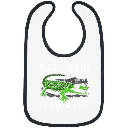 Alligator Pet See You Later Alligator for Men Women Crocodile Lover Bibs