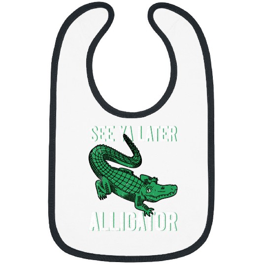 Alligator Pet See Ya Later Alligator  For Adults and Kids 2 Bibs