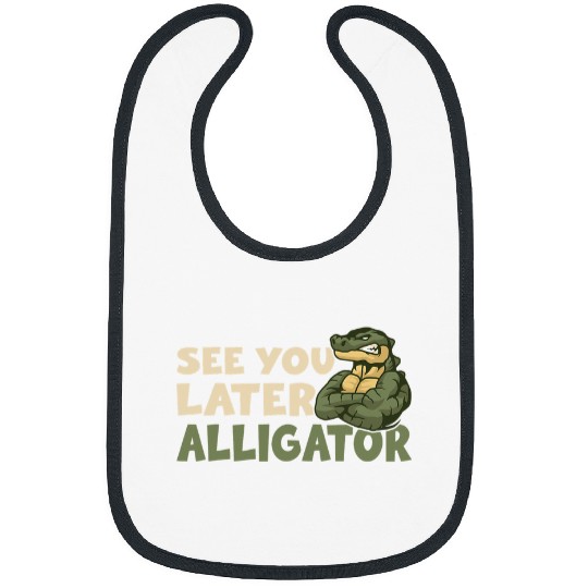 Alligator Pet See You Later Alligator Funny Alligator Crocodile8 Bibs