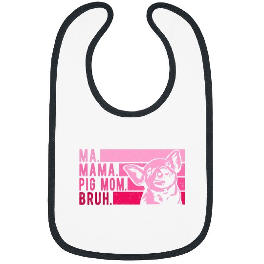 Pig Pet Ma Mama Pig Mom Bruh Vintage Pig Mothers Day Bibs