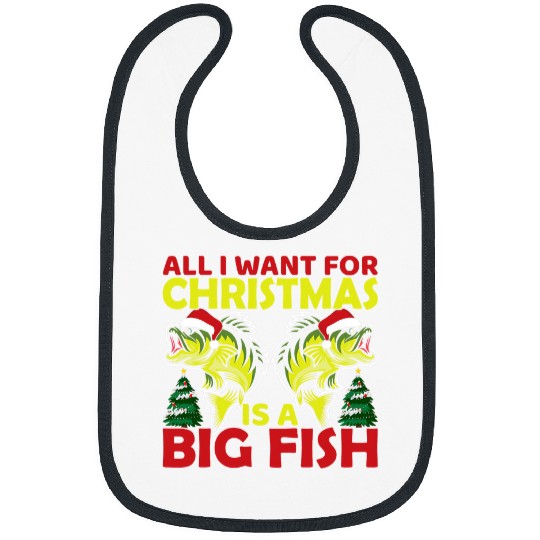 Fishing Fun All I Want Fishing Christmas in July Cool Funny Graphic Bibs