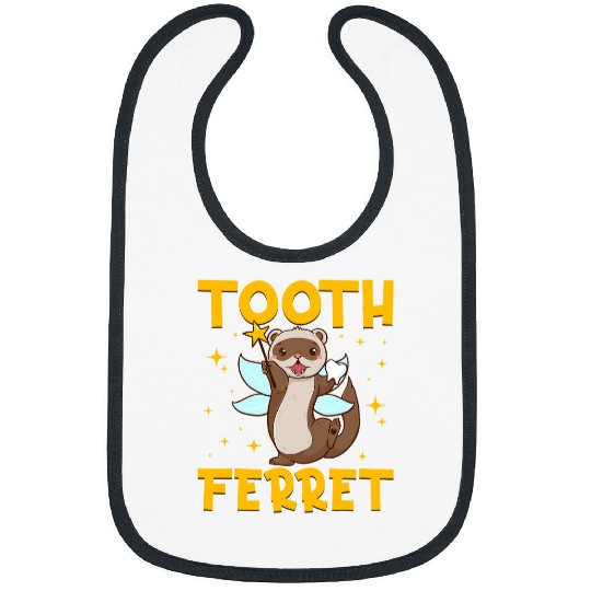Ferret Pet Dental Tooth Ferret Pun Tooth Fairy Design Tooth Bibs