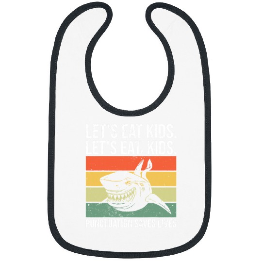 Shark Pet Retro Shark Teacher Lets Eat Kids Punctuation Saves Lives Bibs