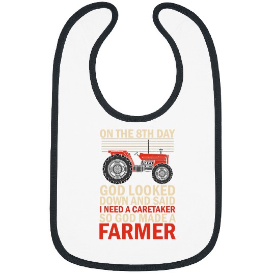 Tractor Fun driving God Made A Farmer Harvester Tractor Driver Agriculture Bibs