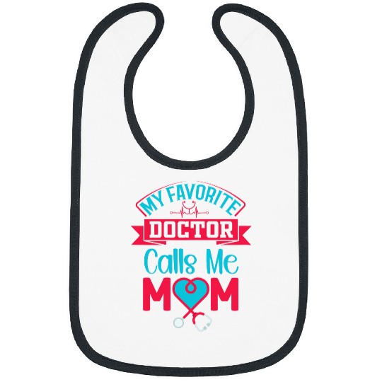 Doctor Mom medicines Physician medicals Stethoscope Surgeon Bibs