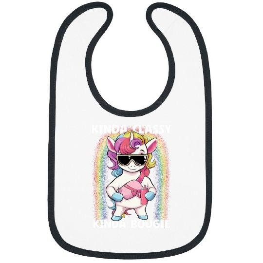 Unicorn Pet Kinda Classy Kinda Bougie Unicorn Bougie Bibs