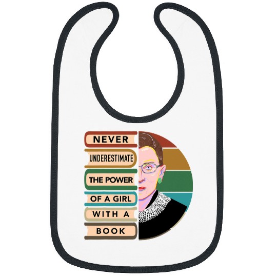 Book Fun Feminist Ruth Bader Ginsburg RBG Quote Girl With Book Women 4 Bibs