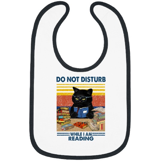 Book Fun Do Not Disturb When Im Reading A Book Black Glassed Cat Bibs