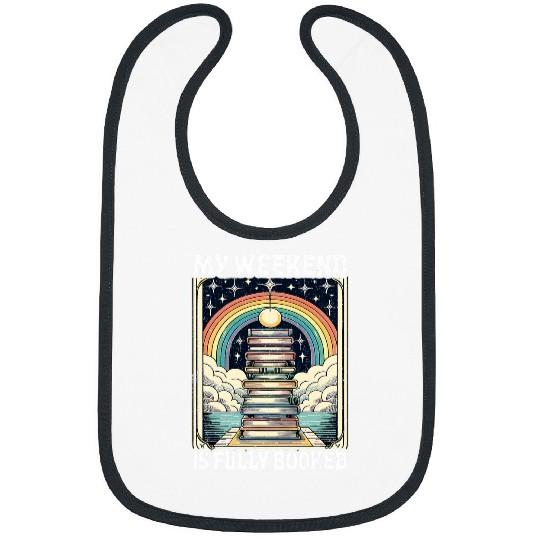 Book Fun My Weekend Is Fully Booked Book Rainbow Reading Bookworm 2 Bibs