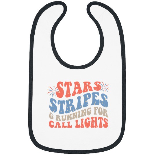 nurses Job 4th of July Stars Stripes Running For Call Lights CNA nurses Bibs