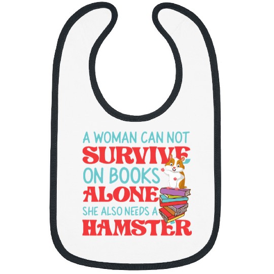 Hamster Pet Reading Book A Woman Can Not Survive On Books Bibs