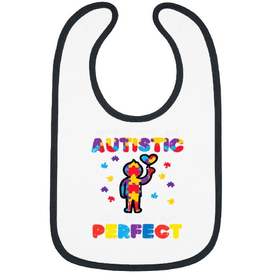 Autism Puzzle Society Says Autistic God Perfect Autism Awareness Boys Kids Bibs
