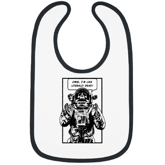 Astronaut Job OMG Im Like Literally Deads Goth Skull Astronaut Bibs