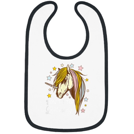 Unicorn Pet Fantasy Pony Dont stop believing in the Bibs