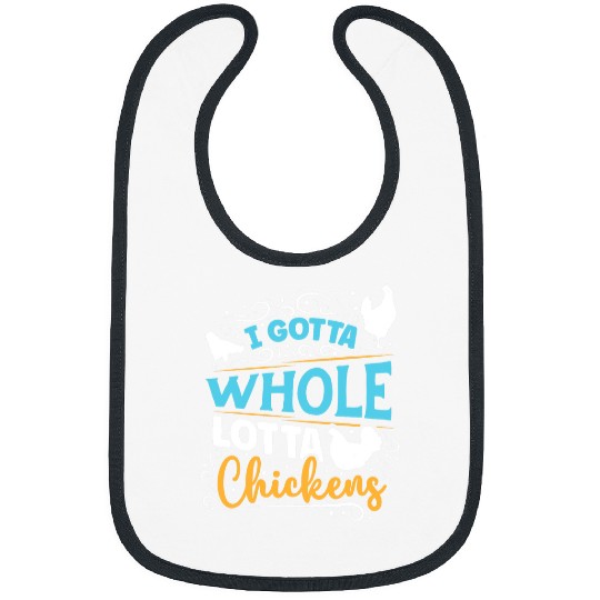 Chicken Pet I Gotta Whole Lotta Chickens Groovy Chicken Farmer Funny Bibs