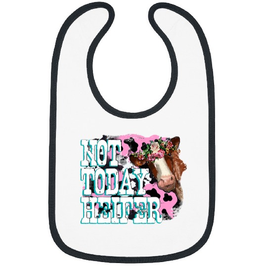 Cow Pet Funny Floral Cow Not Today Heifer Farmer Western Farm Animal Bibs