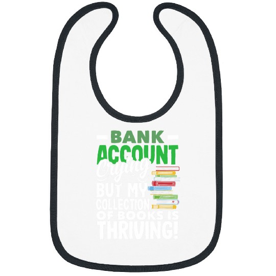 Book Fun Bank Account Crying Books Thriving Bibs