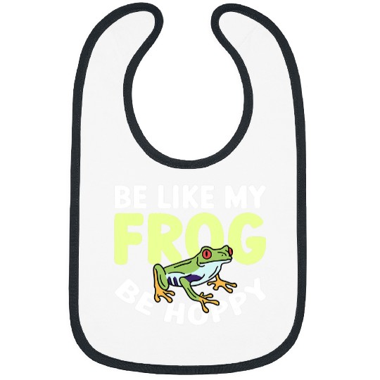 Frog Pet Funny Be Like My Frog Be Hoppy Toad Catching Bibs