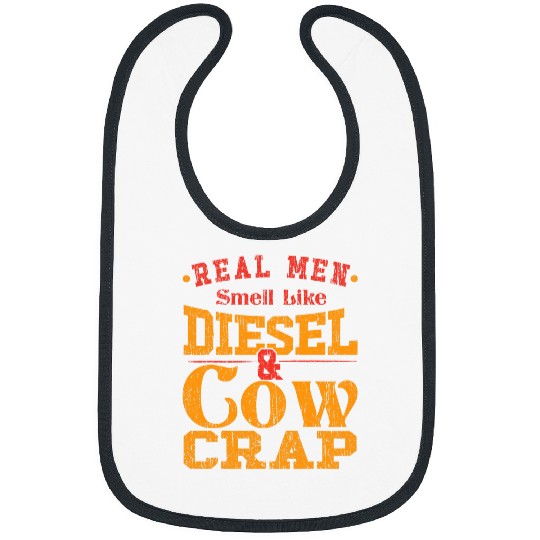 Cow Pet Real Men Smell Diesel And Cow Meats Bibs
