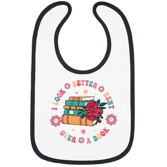 Book Fun I Look Better Bent Over A Book Retro Groovy Reading Bibs