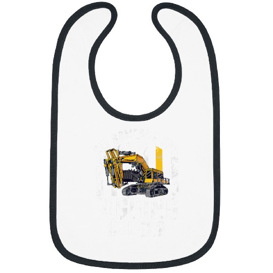 Excavator Fun Digging Holes Construction Workers Construction Site Excavator Driver Bibs