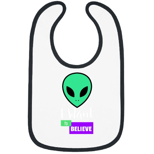 Aliens UFO Head I Want to Believe 2UFO Hunter 2Alien Lover Bibs