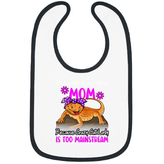 Bearded Dragon Pet Mom Too Mainstream Lizard Reptile 21 Bibs