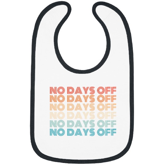 Funny Bodybuilding Gym Pump Cover Retro Fitness No Days Off Bibs