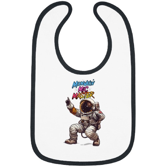 Astronaut Job Moonwalkin Mic Master Astronaut Hip Hop Space Rap Lover Bibs