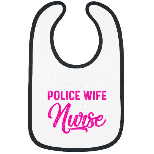nurses Job Police Wife nurses Life RN Mom 52 Bibs