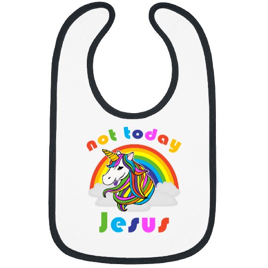 Unicorn Pet Not Today Jesus Unicorn Rainbow Bibs