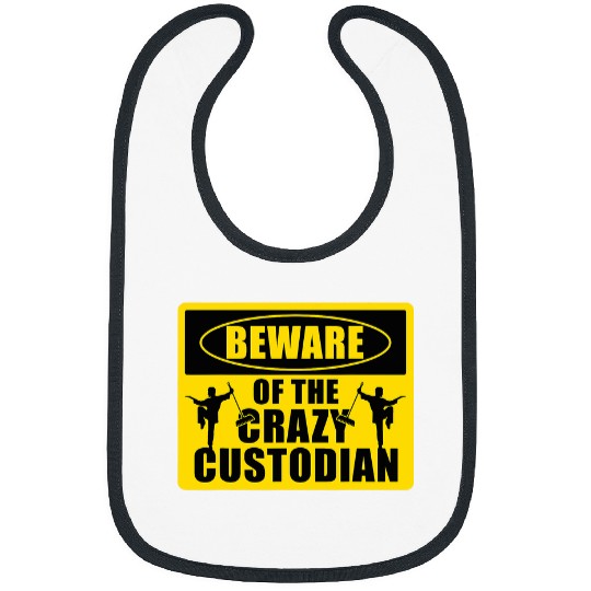 Janitor Cleaner Beware Of The crazys Custodian Bibs