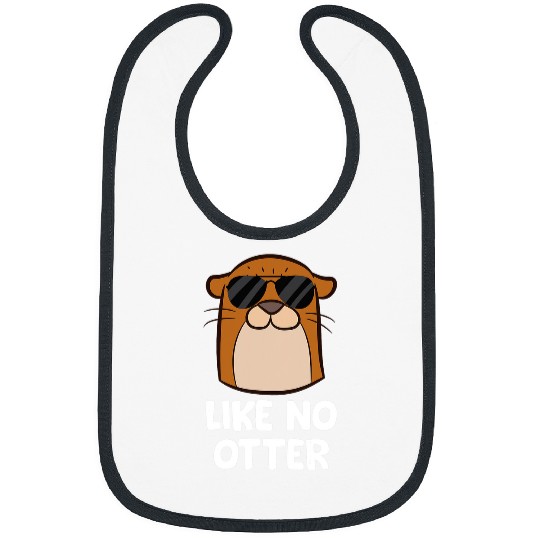 Otter Pet Like No Otter Funny Sea Otter 7 Bibs