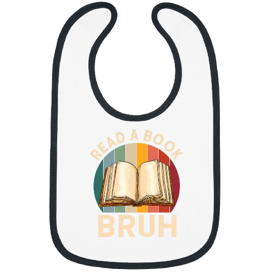 Book Fun Read A Book Bruh Funny English Teacher Reading Literature Bibs