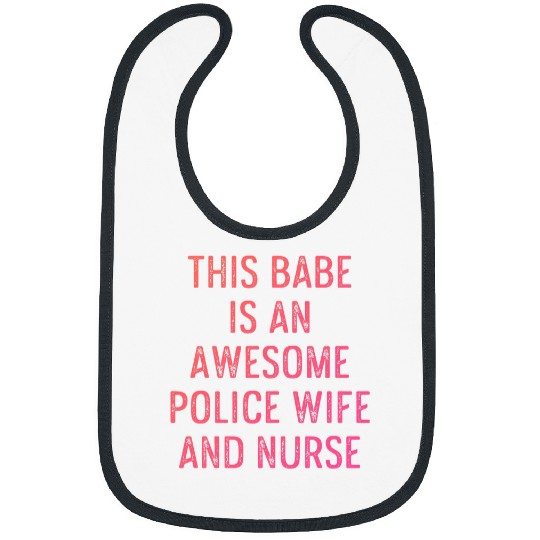 nurses Job Police Wife nurses Life RN Mom 15 Bibs