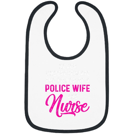 nurses Job Police Wife nurses Life RN Mom 23 Bibs