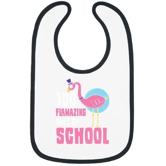 Flamingo Pet 100 Flamazing Days Of School 100 Days Of School 9 Bibs