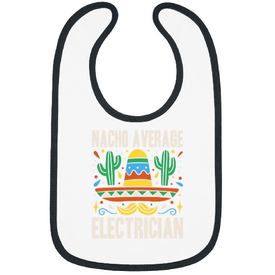 Mens Nacho Average Electrician Cinco De Mayo Mexican Fiesta Bibs