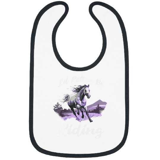 Horse Pet Id Rather Be Riding Horse Lover Equestrian Rider Saying 3 Bibs