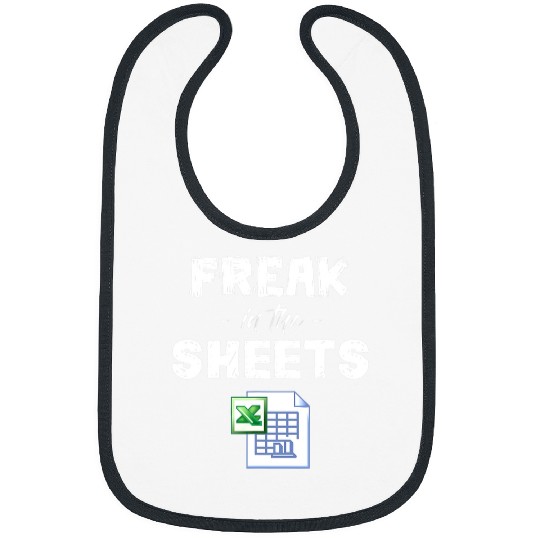 Accountant Job Freak In The Excel Sheets Funny Accountant Spreadsheet Bibs