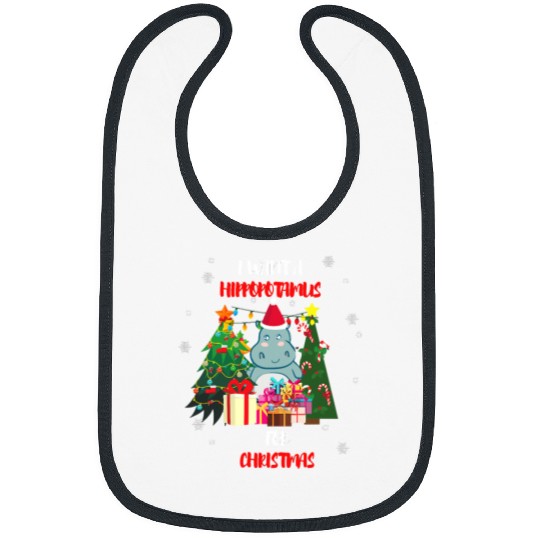 Hippo Pet I Want A Hippopotamus For Christmas Hippopotamus xmass Tree Bibs