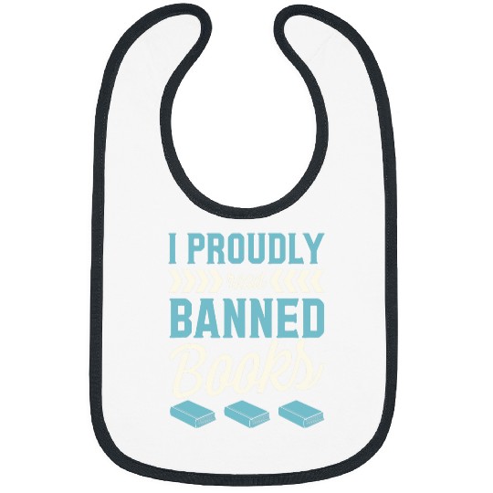 Book Fun I Proudly Read Banned Books Librarian Literary Advocate 05 Bibs