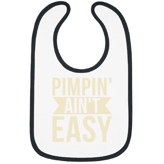 Sport Wrestling Pimpin aint easy Sport Coachs Wrestling Bibs