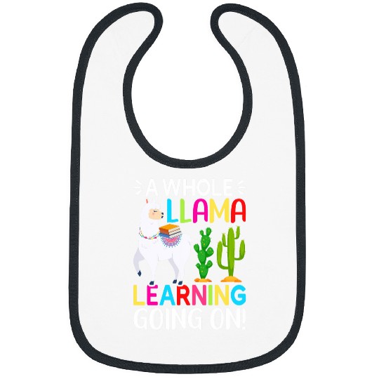 Llama Pet A Whole Llama Learning Going On Teacher Appreciation Bibs