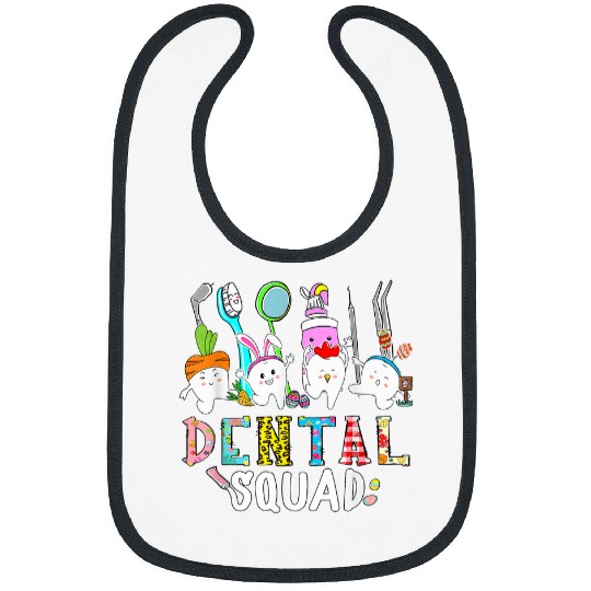 dentists Job Funny Teeth Dental Squad dentists Happy Easter Day 268 Bibs