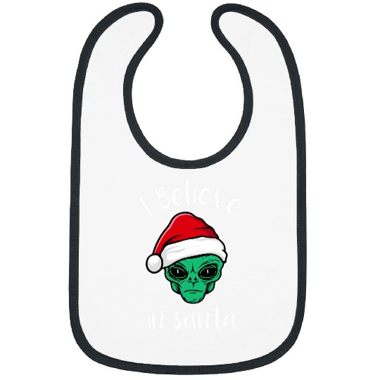 Aliens UFO I Believe In Santa UFO Lovers Funny Alien Christmas Bibs