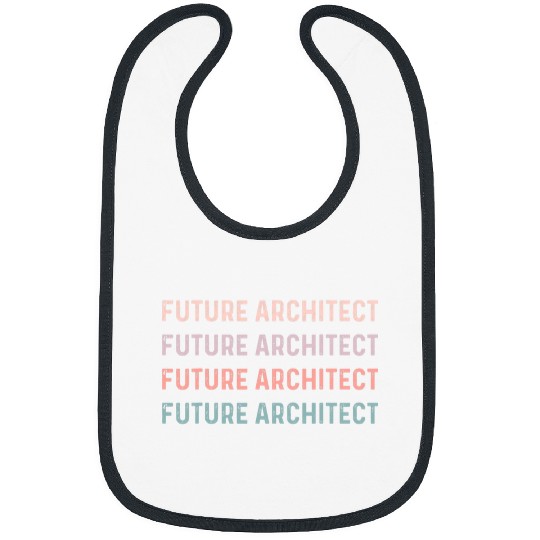 Architect Job Women Future Architecture Future Architect Toddler Adults Bibs
